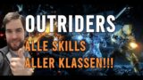 OUTRIDERS – SKILLS ALLER KLASSEN auf Deutsch MIT Gameplay!