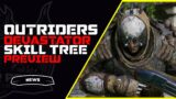 Outriders Devastator Skill Tree Overview | Preview