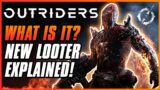 WHAT IS OUTRIDERS? NEW LOOTER RPG EXPLAINED! | Outriders Overview | Story, Builds, Endgame, & More