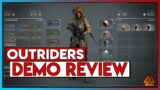 IS THE OUTRIDERS DEMO WORTH YOUR TIME? The Good, The Bad & The Confusing… | Outriders