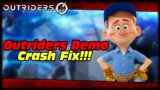 OUTRIDERS DEMO EASY CRASH FIX!!! HOW TO STOP OUTRIDERS DEMO FROM CRASHING!!!