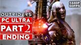 OUTRIDERS DEMO ENDING Gameplay Walkthrough Part 2 [1440P 60FPS PC ULTRA] – No Commentary