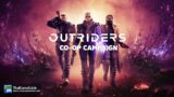 OUTRIDERS (Demo) [Online Co-op] : Co-op Campaign