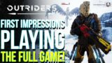 OUTRIDERS | First Impressions After Playing The Game: Amazing Loot, Tons of Content & New Bosses!