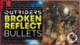 OUTRIDERS OVERPOWERED DEVASTATOR BUILD – REFLECT BULLETS IS BROKEN –  Outriders Devastator Build