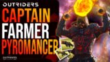 OUTRIDERS – The Best Captain Farming PYROMANCER Build! (Demo Farming Tips To Get Ahead)