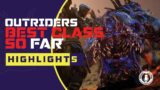 Outriders Best Class So Far & Current Issues with the Game