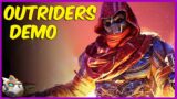 Outriders Demo Stream!