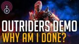 Outriders Demo – Why am I done?