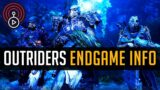 Outriders Endgame Info