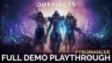 Outriders – Full Demo Playthrough (Pyromancer)