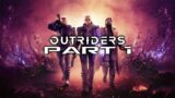 Outriders – Gameplay Walkthrough – Part 1 – "Prologue, Rift Town"