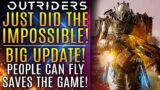 Outriders Just Did The Impossible!  HUGE UPDATE!  People Can Fly Save The Game!