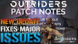 Outriders: New Update 1.05  Is LIVE On All Platforms & Fixes HUGE Issues In The Demo (Patch Notes)