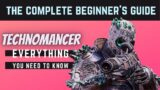 The Complete Beginner's Guide to the Technomancer in Outriders