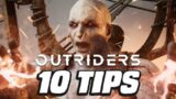 10 Outriders Tips You Need To Know
