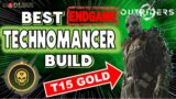 BEST TECHNOMANCER ENDGAME BUILD | EASY GOLD CT 15s | OUTRIDERS