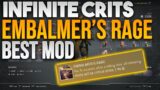INFINITE CRITS! Outriders Best Mod Embalmers Rage for End Game Expedition Farms
