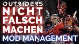 Mach das nicht falsch – CLEVERES Mod Management Outriders / Outriders Deutsch/ Outriders besten Mods
