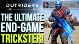 OUTRIDERS | This Build Wrecks The Endgame! The Ultimate (Almost) Immortal Trickster Build
