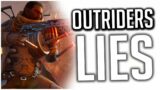 Outriders ANGRY RANT! | These Developers are OUT OF THEIR MINDS With all These LIES!