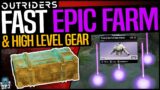 Outriders – EASY EPIC GEAR FARM – HIGH LEVEL ARMOR & WEAPONS FARM – How To Get Epics FAST – Guide