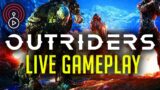 Outriders Gameplay LIVE