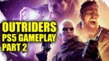 Outriders Gameplay – Outriders PS5 Gameplay [Part 2]