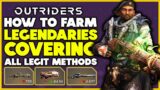 Outriders – How to Farm Legendaries // All Legit Methods & Guaranteed FREE Legendaries