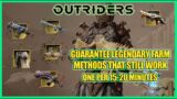 Outriders | Legendary Farm Methods That Still Work | Guarantee One Per 15-20 minutes!