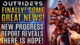 Outriders News Update – GREAT NEWS!  New Progress Report Reveals There Is Hope!