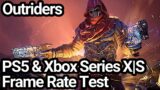 Outriders PS5 and Xbox Series X|S Frame Rate Test