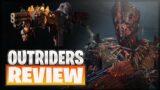 Outriders Review – Should You Buy?
