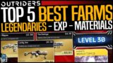 Outriders: TOP 5 BEST LEGENDARY FARMS / XP / MATERIALS & MORE – Fast Lv 30 WT15 / Easy Legendaries