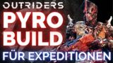 Pyromant Build OUTRIDERS / Outriders Pyromancer Build Deutsch / Outriders Deutsch Pyromant Guide