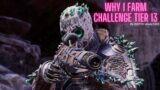 Why I farm Challenge Tier 13 | Outriders