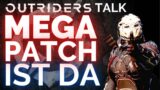 DER MEGA PATCH ist da in OUTRIDERS / Outriders Patch Notes Talk / Outriders Deutsch NEWS & INFOS