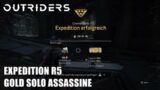 Expedition R5 GOLD Solo – Assassine | OUTRIDERS