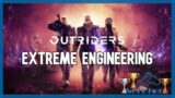Extreme Engineering  – Trophy Guide: Outriders