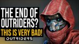 IS THIS THE END OF OUTRIDERS? – Biggest Problem In Gaming EVER "Outriders"
