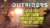 OUTRIDERS | BEST WAYS TO FARM LOOT WITHOUT EXPEDITIONS!!