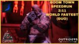 OUTRIDERS – BOOMTOWN SPEEDRUN (DUO) AND BUILD WORLD FASTEST 2:11