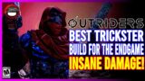 OUTRIDERS | Best Trickster Build For The Endgame – Insane Amounts of Damage!