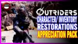 OUTRIDERS | Character and Inventory Restoration, The Appreciation Pack, and The Playerbase!