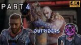 OUTRIDERS Gameplay Walkthrough Part 4 [4K 60FPS PC]
