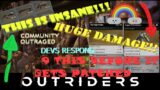 OUTRIDERS: THIS IS HUGE! INSANE NEWS! COMMUNITY OUTRAGED! DEVS RESPOND! THIS CHANGES EVERYTHING!!