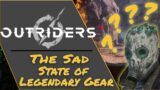 Outriders Absolute State of Legendary Gear