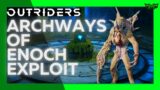 Outriders – Archways of Enoch Exploit – Expedition Guide
