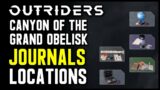 Outriders: Canyon Of The Grand Obelisk – All Journal Locations