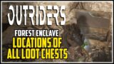 Outriders Forest Enclave All Loot Chest Locations